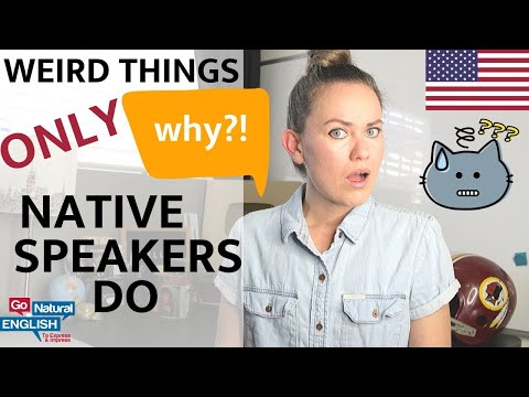 weird-things-native-english-speakers-do-😱