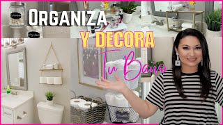 ORGANIZA y DECORA tu BAÑO / ideas fáciles y económicas para tu hogar / Dollar Tree DIY