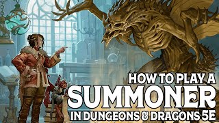 How to Play a Summoner in Dungeons and Dragons 5e