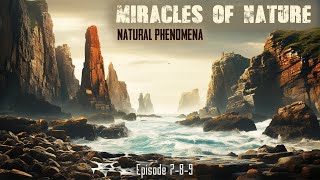 Natural Phenomena | Miracles of Nature | Episode 789 | Documentaries