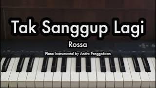 Tak Sanggup Lagi - Rossa | Piano Karaoke by Andre Panggabean