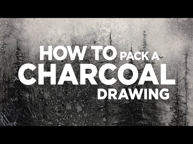 How to Preserve Charcoal Drawings? (Best Hacks in 2020) - BookMyPainting