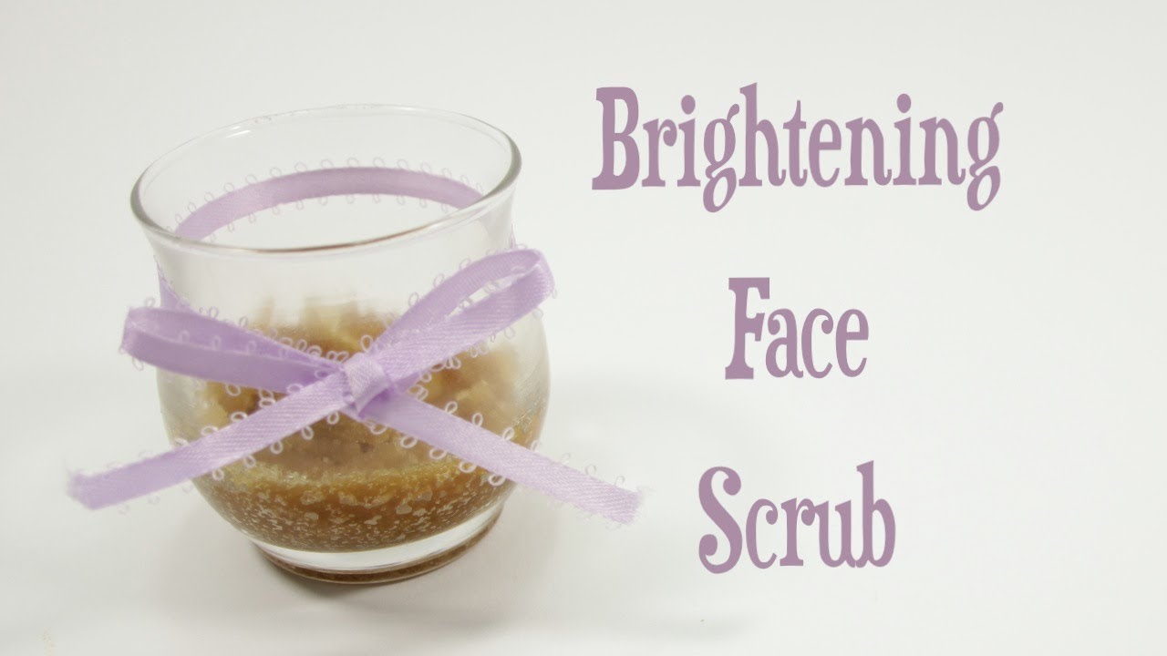 Brightening Face Scrub YouTube