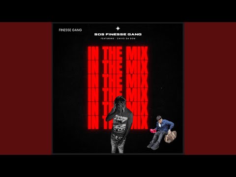 I N T H E M I X Feat Chivo Da Don I N T H E M I X Feat Chivo Da Don