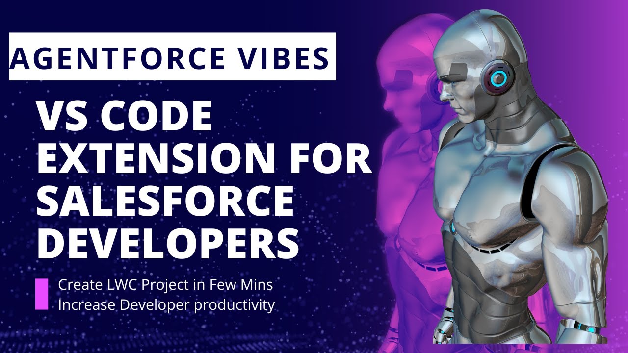 Agentforce vibes VS code extension for Salesforce Developers - YouTube