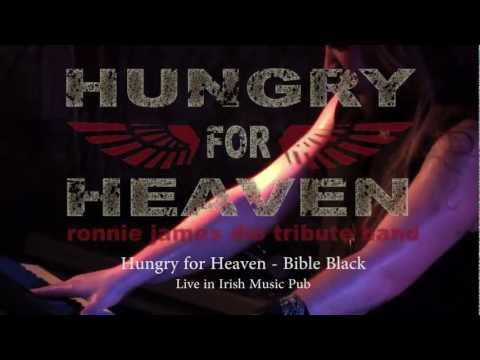 HUNGRY FOR HEAVEN - Bible Black (live)