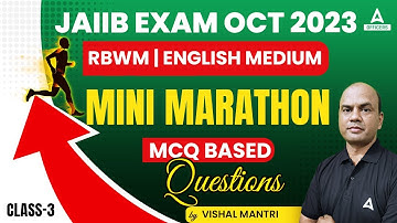 JAIIB October 2023 | RBWM Mini Marathon | JAIIB RBWM Important MCQs Class 3
