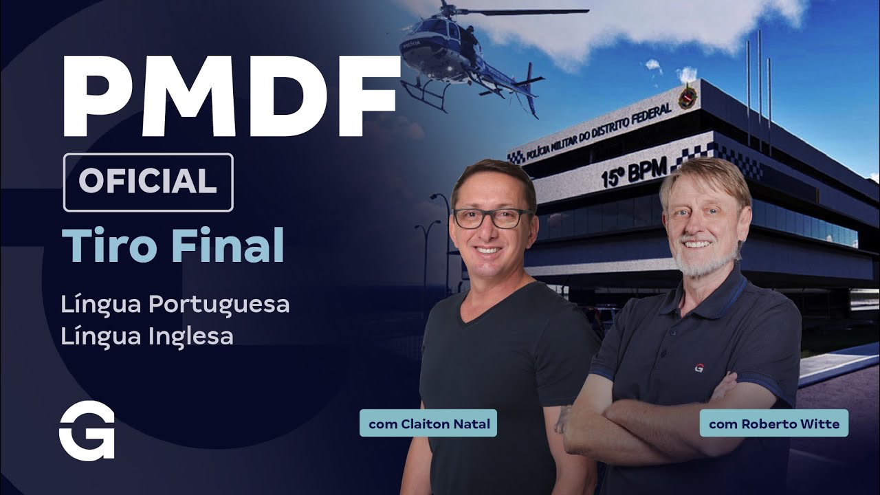 Concurso PMDF Oficial: Tiro Final em Língua Portuguesa e Inglesa