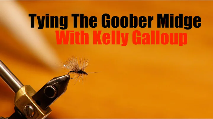 Tying The Goober Midge with Kelly Galloup