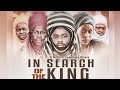 In search of the king part 1 hausa film