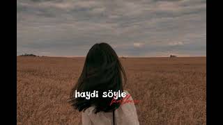 Kalben - Haydi Söyle (speed up)