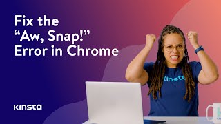 how to fix the “aw, snap!” error in chrome