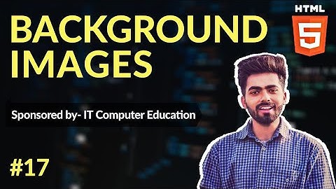Background-image, size, repeat || HTML tutorials for Beginners ||  Tutorial 17 || by Mayank Dhama