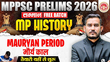 MP History for MPPSC Prelims 2026 | Mauryan Period for MPPSC Pre 2026 | MPPSC 2026