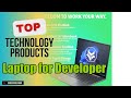 Top 5 Technology products about Laptop for Developer Selling of All Time