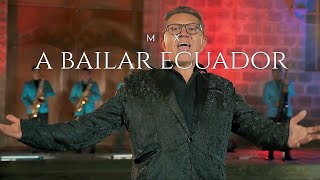 A bailar Ecuador  ChullaQuiteño/ Ambato tierra de flores / Riobambeñita /CholaCuencana / Guayaquileñ