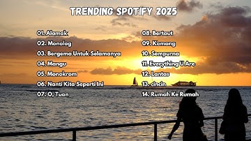 Top Trending Spotify Indonesia 2025 🎶🎧| The Best Trending Spotify 2025 | Lagu Santai Senja