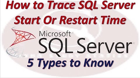 How to Trace SQL Server Start Or Restart Time | SQL Server Restart कब हुआ | SQL Server Restart Time