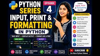 Python Input & Print Statements Explained 🔥 | Formatting in Python | Episode 4 | Ruchitha Maam