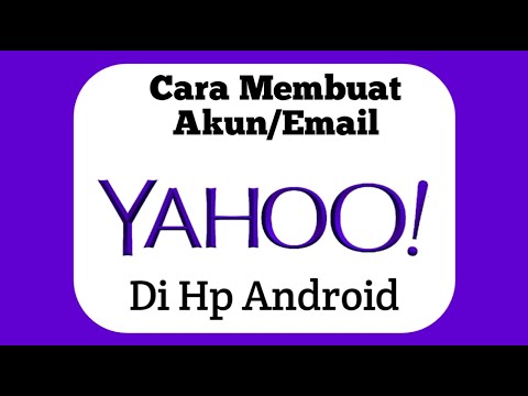 Cara Membuat Akun / Email Yahoo Di Hp Android | Part 1