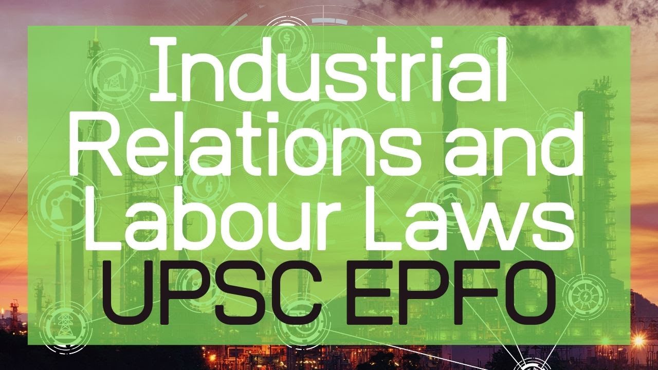 case study on industrial relations and labour law