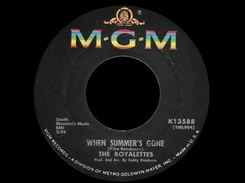 The Royalettes - When Summer's Gone