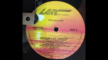THE  CHI - LITES  -   BOTTOM'S UP " GROOVE "