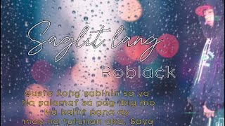 Saglit Lang - Roblack (LowerNorth) official lyrics video