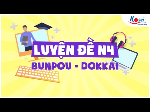 Video Luyện đề N4 - Đề 14 (Phần Bunpou - Dokkai) - YouTube