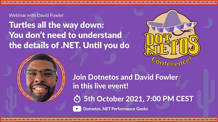 David Fowler - Don’t need to understand the details of .NET. Until you do (Dotnetos Conference 2021)