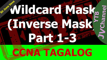FREE CCNA TAGALOG - Wildcard Mask  Part1-3