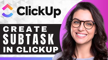 How to Create Subtask for Subtasks in ClickUp | ClickUp Tutorial (2025)