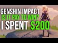 Is Genshin Impact Pay to Win (P2W)? I Spent $200!