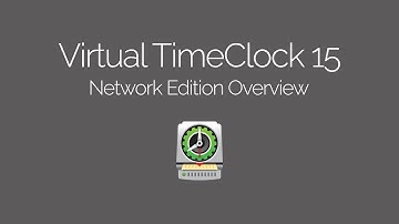 Overview of Virtual TimeClock 15 Network Edition