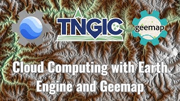 Earth Engine and Geemap workshop at TNGIC Annual Conference 2024