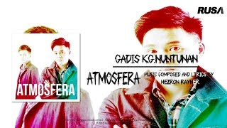 Atmosfera - Gadis Kg.Nuntunan [Official lyrics Video] chords