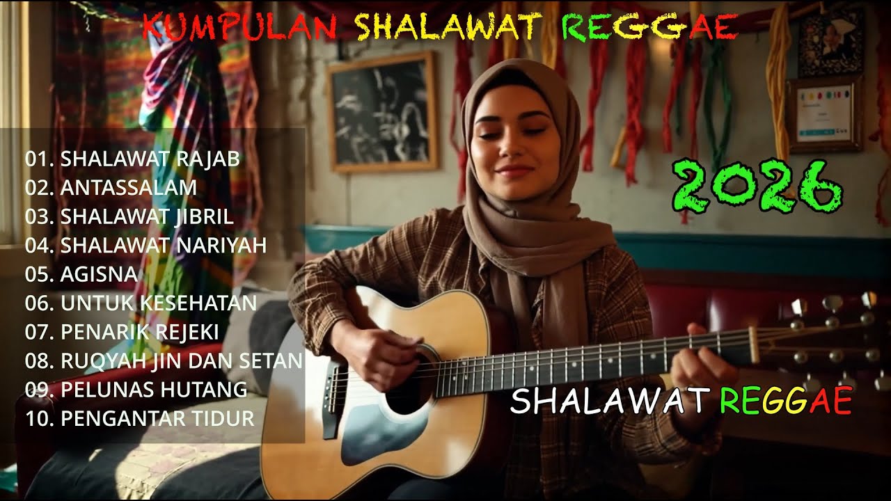 Top Hits Spotify Indonesia 2026 Full Album Shalawat Reggae 🎧🔥 Kumpulan Musik  REGGAE Terbaru 2026