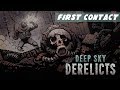 Fr deep sky derelicts  first contact  en milieu hostile