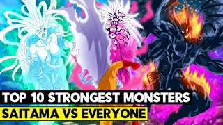 TOP 10 STRONGEST MONSTERS IN ONE PUNCH MAN!