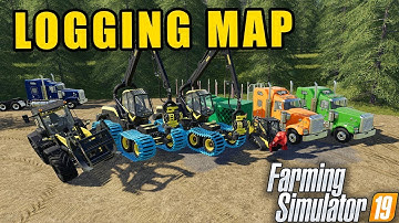 FIRST ACTUAL LOGGING MAP IN FS19 | Farming Simulator 2019
