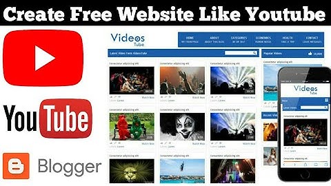 How To Make A Website Like YouTube | Free On Blogger