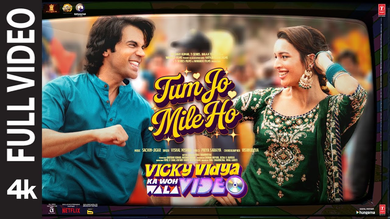 Tum Jo Mile Ho : Rajkummar,Triptii,Sachin-Jigar,Vishal | Vicky Vidya Ka Woh Wala Video