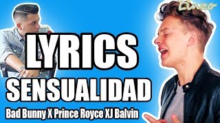 Sensualidad - Bad Bunny X Prince Royce X J Balvin (LYRICS)