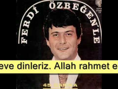 Ferdi OZBEGEN-Gulmek icin yaratilmis(onlaynda.com)