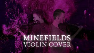 Minefields - The Uitz Brothers (Violin Cover)