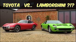 Toyota Made a Great Car but Still FAILED To Beat The Italians - Toyota 2000GT Vs Lamborghini Miura