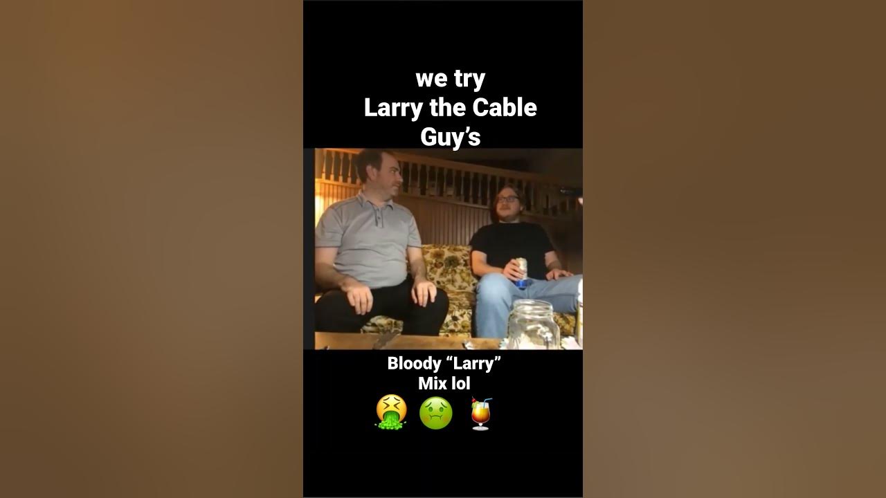 We Test Larry the Cable Guy’s “Bloody Larry Mix” #larrythecableguy #gitrdone #funny #lmao #drunk