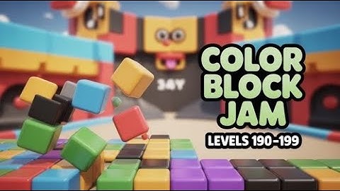 Color Block Jam: Levels 190-199 - The Ultimate Strategy Guide