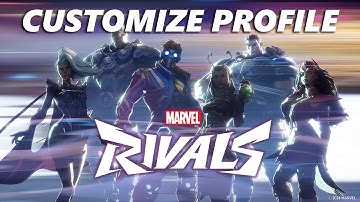 How To Customize Profile (Nameplate & Title) On Marvel Rivals