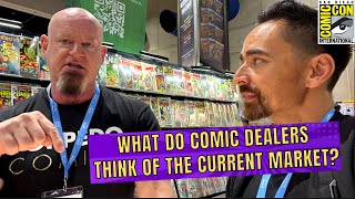 What Do Comic Book Dealers Think Of The Current Comic Market? SDCC 2023 Comic Con Discussion